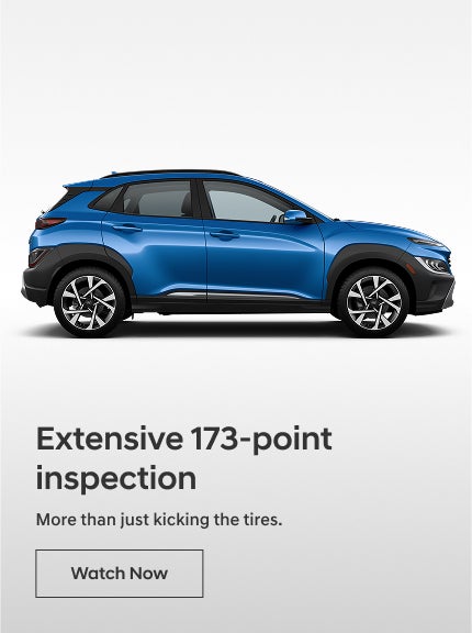 Inspection | Lia Hyundai of Enfield in Enfield CT